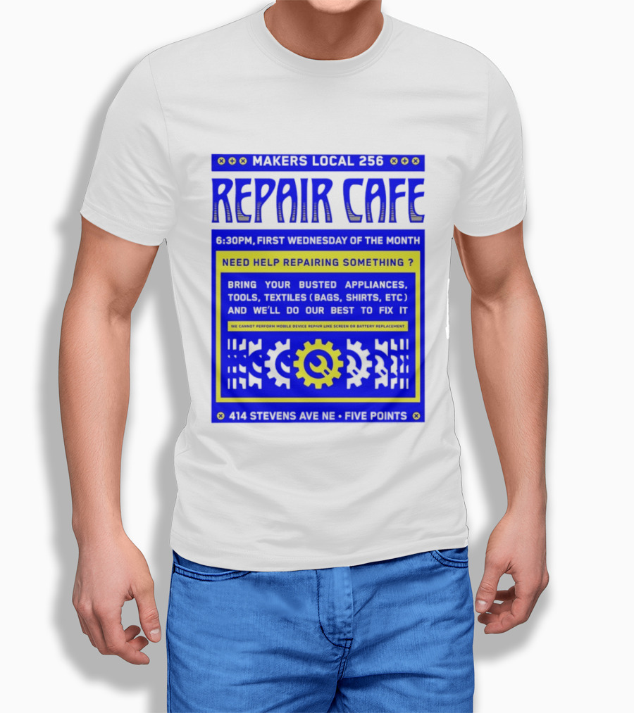 Makers Local 256 Repair Cafe Need Help Repairing Something Wrench T-Shirt