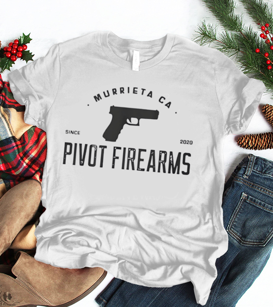 Pivot Firearms Murrieta CA Since 2020 Handgun Pistol T-Shirt