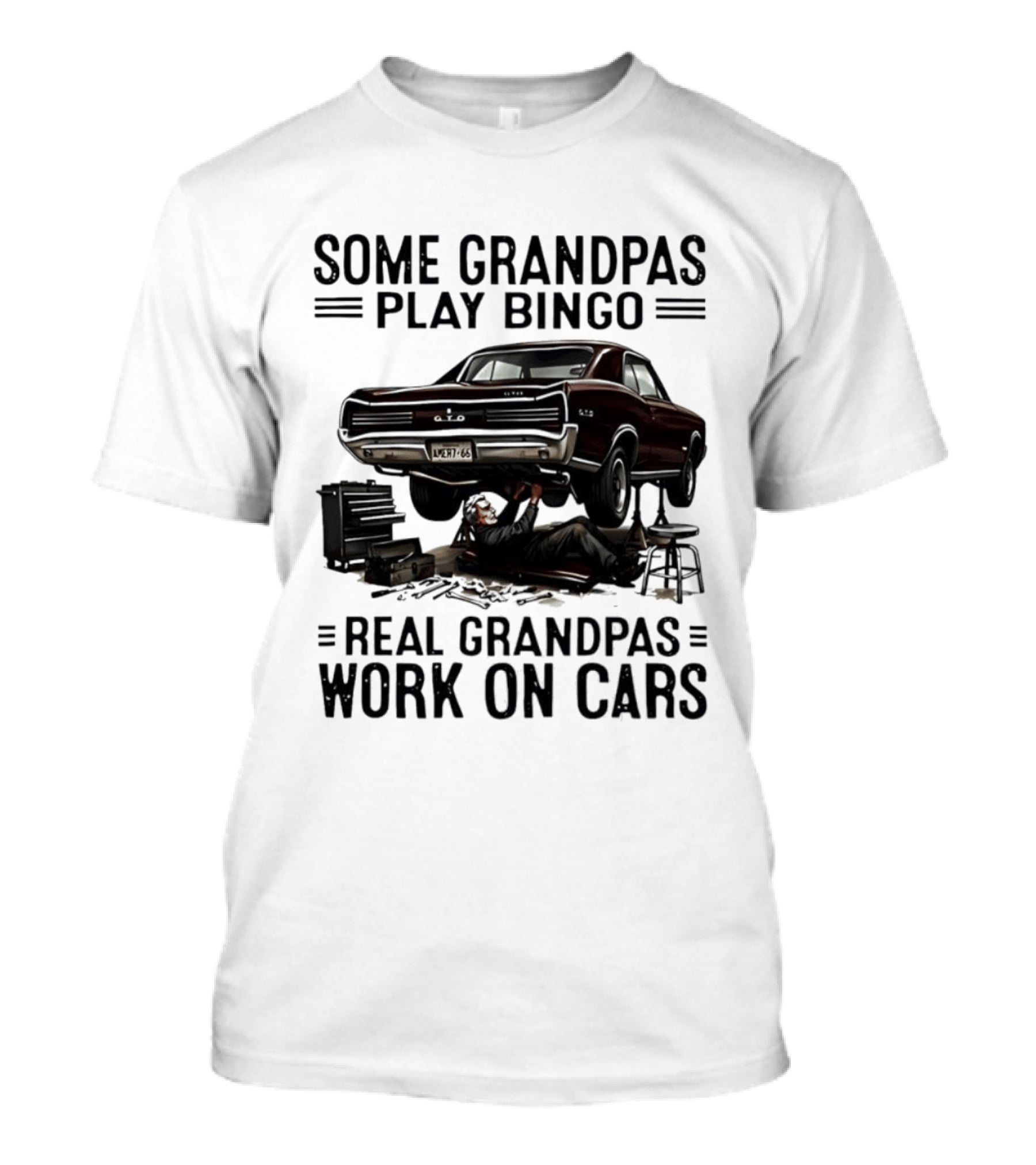 Some Grandpas Play Bingo Real Grandpas Work On Cars Vintage Muscle Car Mechanic T-Shirt