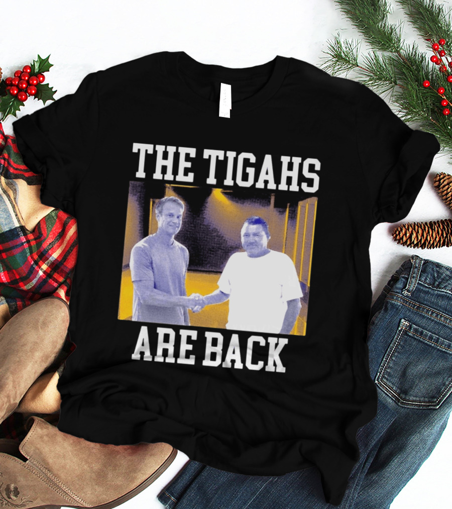 The Tigahs Are Back Brian Kelly Handshake T-Shirt