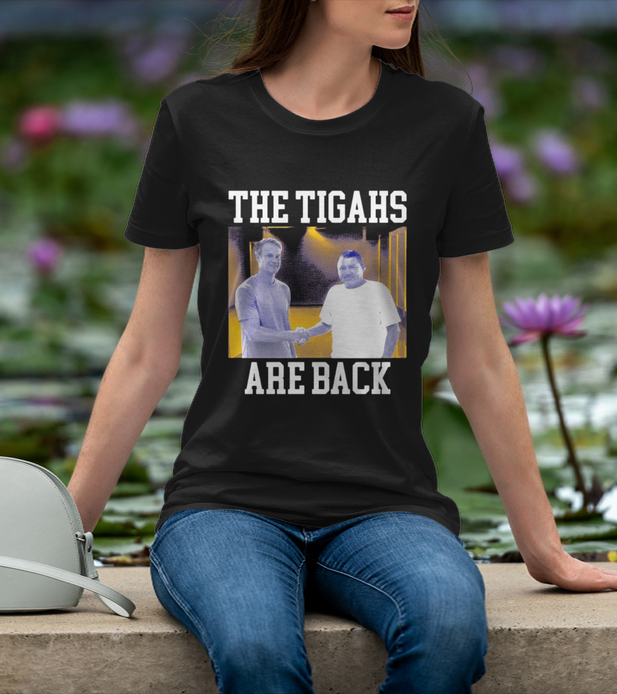 The Tigahs Are Back Brian Kelly Handshake T-Shirt