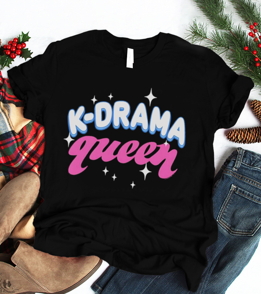 K Drama Queen Stars Korean Drama Trending 2026 T-Shirt