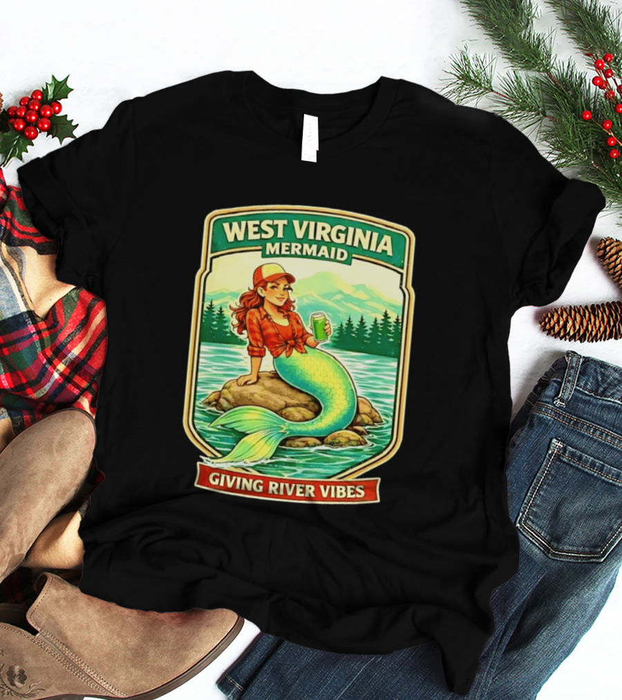 West Virginia Mermaid Giving River Vibes Green Tail Red Hat T-Shirt