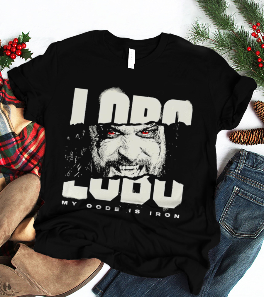 Lobo Ludu My Code Is Iron WWE Pro Wrestling Monster Red Eyes Fangs Wrestlemania 2026 T-Shirt