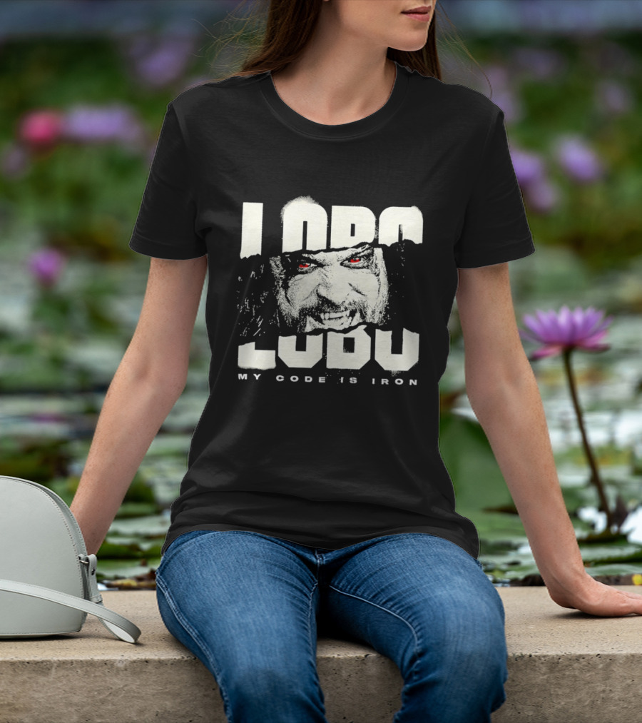Lobo Ludu My Code Is Iron WWE Pro Wrestling Monster Red Eyes Fangs Wrestlemania 2026 T-Shirt