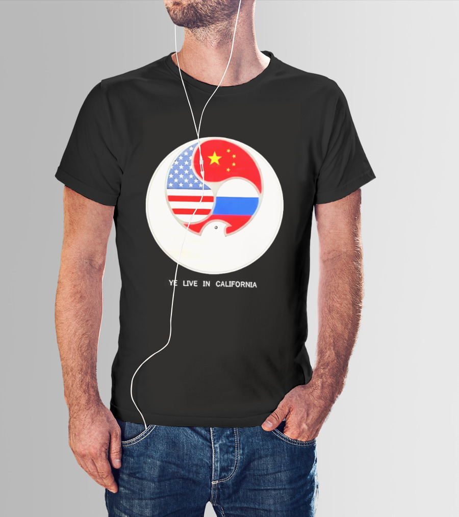 Ye Live US China Russia Flags New Global Order California T-Shirt