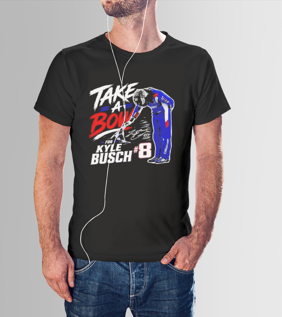 Take A Bow Kyle Busch #8 Checkered Flag NASCAR Racing T-Shirt