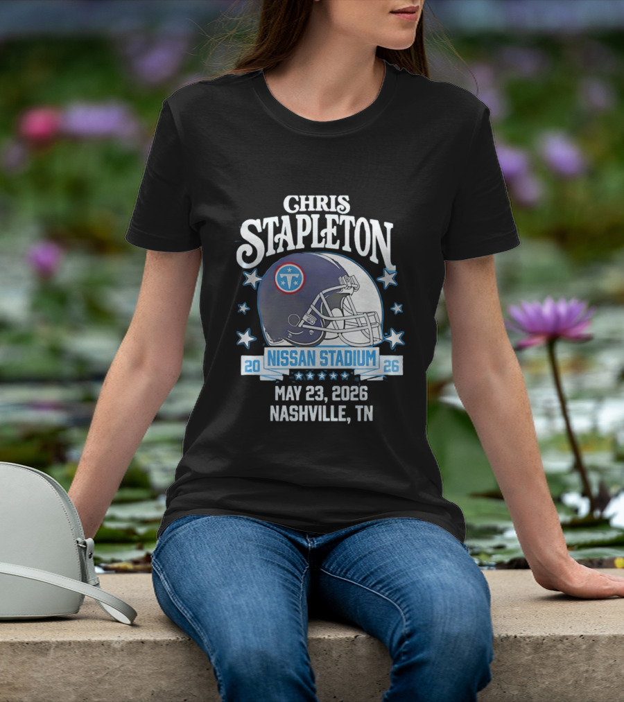 Chris Stapleton Nissan Stadium Tennessee Titans May 23 2026 Nashville TN T-Shirt