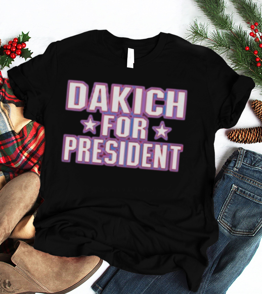 Dakich For President Stars Campaign T-Shirt
