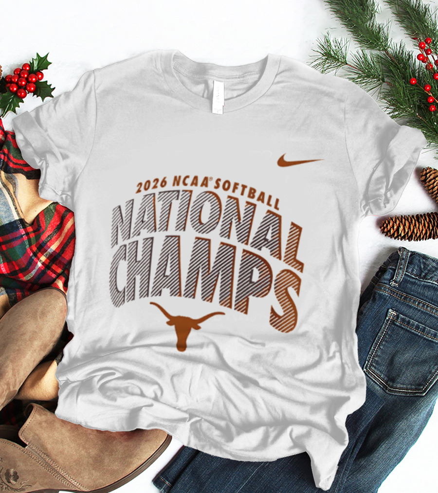 2026 NCAA Softball National Champs Texas Longhorns T-Shirt