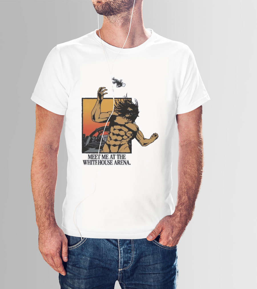 Meet Me At The Whitehouse Arena Attack On Titan Giant T-Shirt