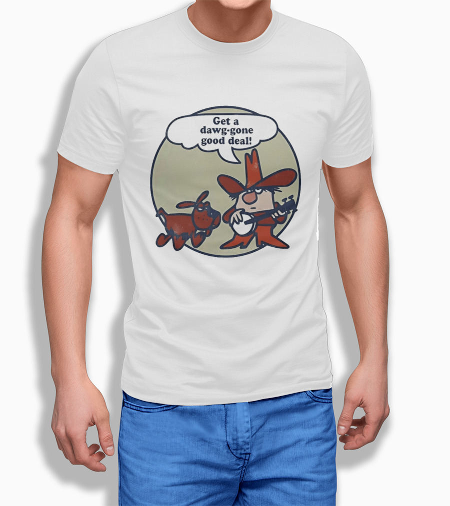 Get A Dawg Gone Good Deal Cartoon Dog And Banjo Cowboy T-Shirt