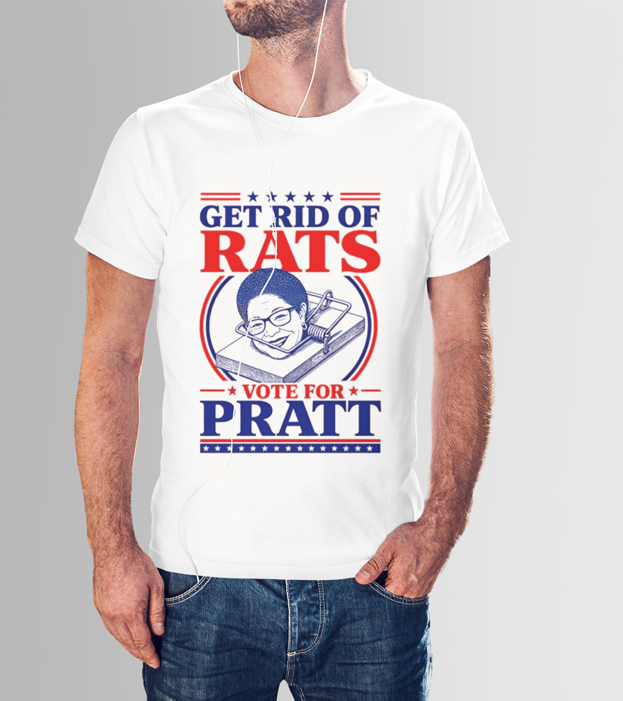 Get Rid Of Rats Vote For Pratt Political Campaign Humor T-Shirt