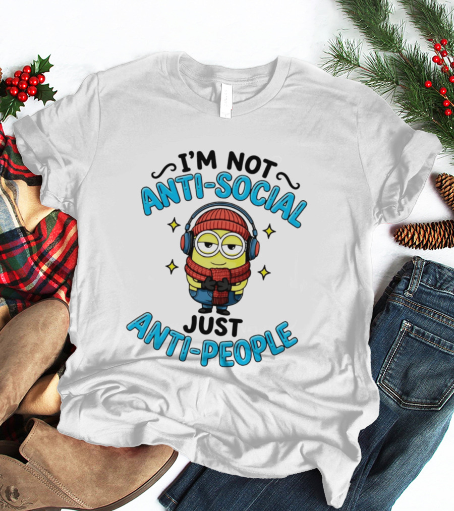 I'm Not Anti Social Just Anti People Minion With Headphones And Scarf T-Shirt
