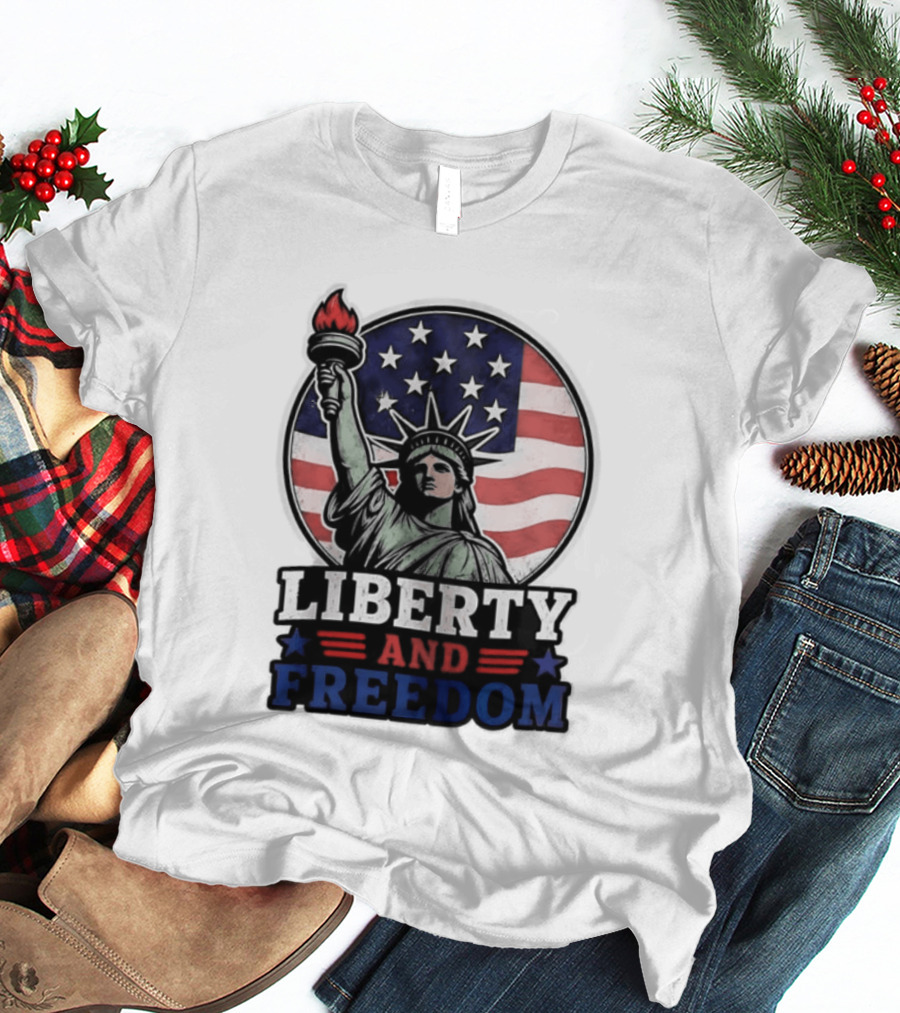 Liberty And Freedom Statue Of Liberty USA Flag Stars T-Shirt