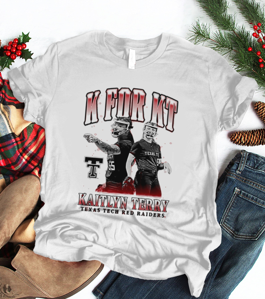 K For KT Kaitlyn Terry Texas Tech Red Raiders T-Shirt