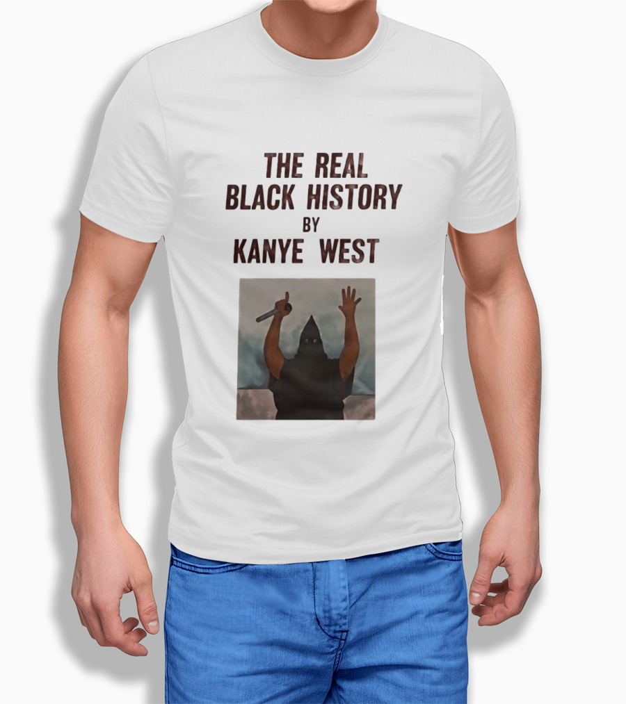 The Real Black History By Kanye West Mic Hands Up T-Shirt