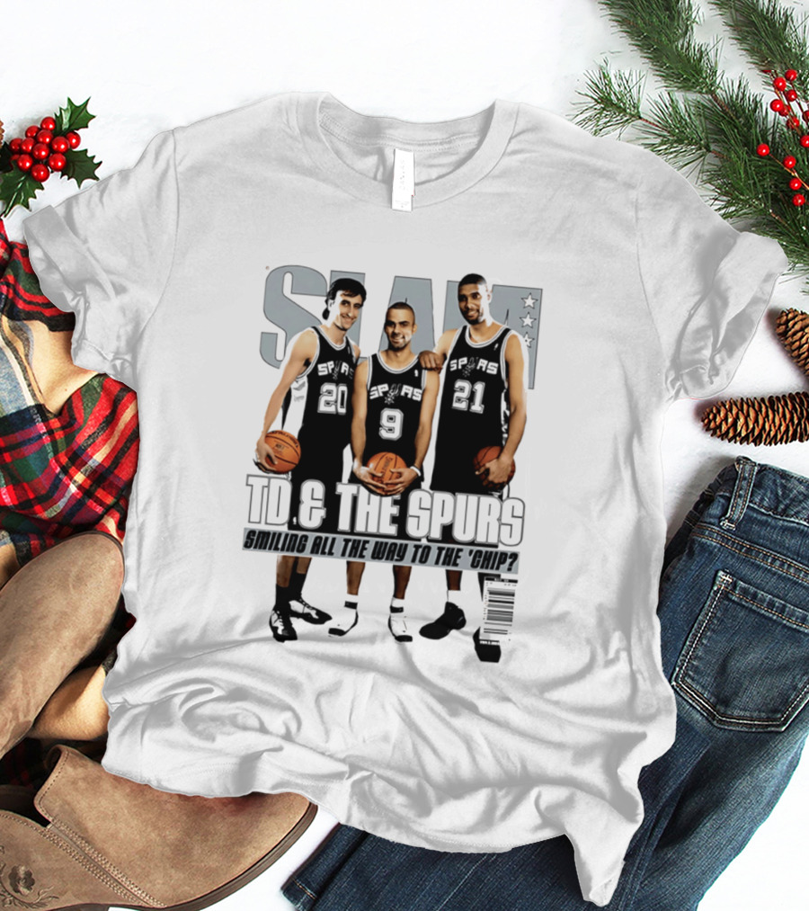 SLAM SP AS 20 9 21 TD & The Spurs Smiling All The Way To The Chip? T-Shirt