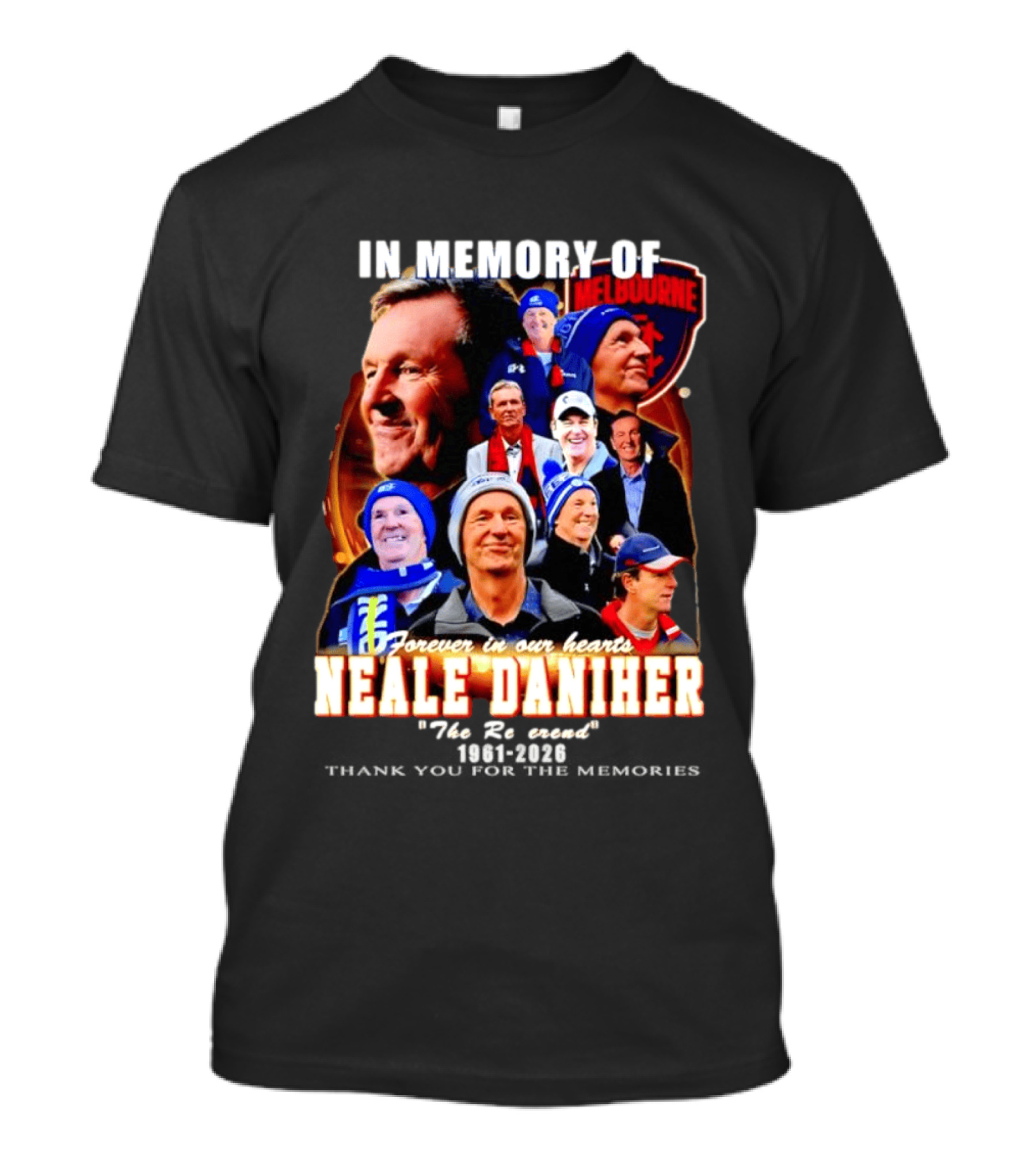 In Memory Of Melbourne Neale Daniher Forever In Our Hearts "The Reverend T-Shirt