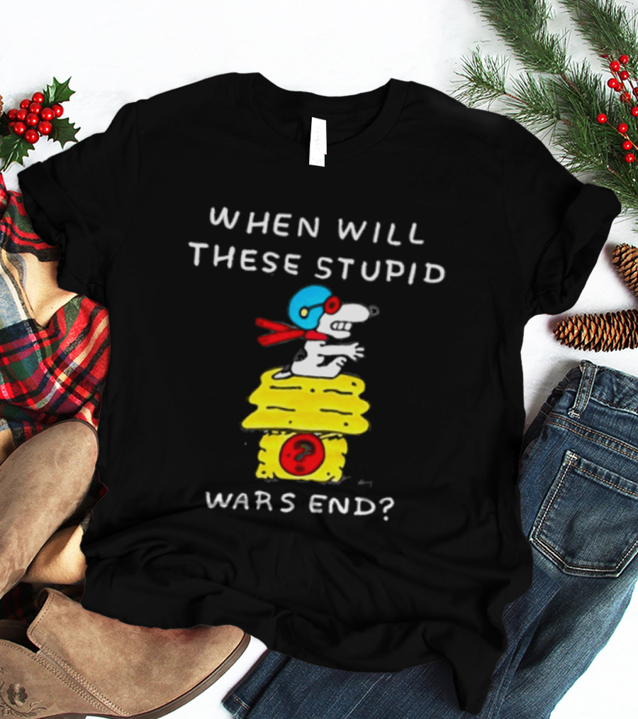 Snoopy When Will These Stupid Wars End Peanuts Woodstock Flying Ace T-Shirt