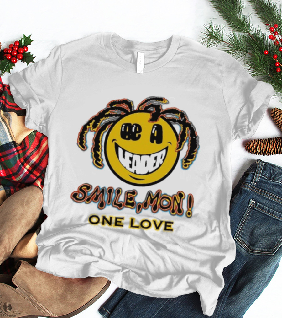 Be A Leader Smile Mon One Love Dreadlocks Emoji T-Shirt