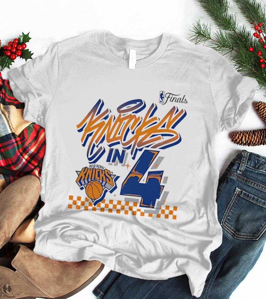 New York Knicks NBA Finals Knicks In 4 Finals Series Basketball T-Shirt