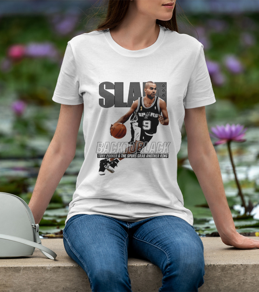 SLAM Back To Black San Antonio Spurs Tony Parker 9 Spurs Grab Another Ring T-Shirt