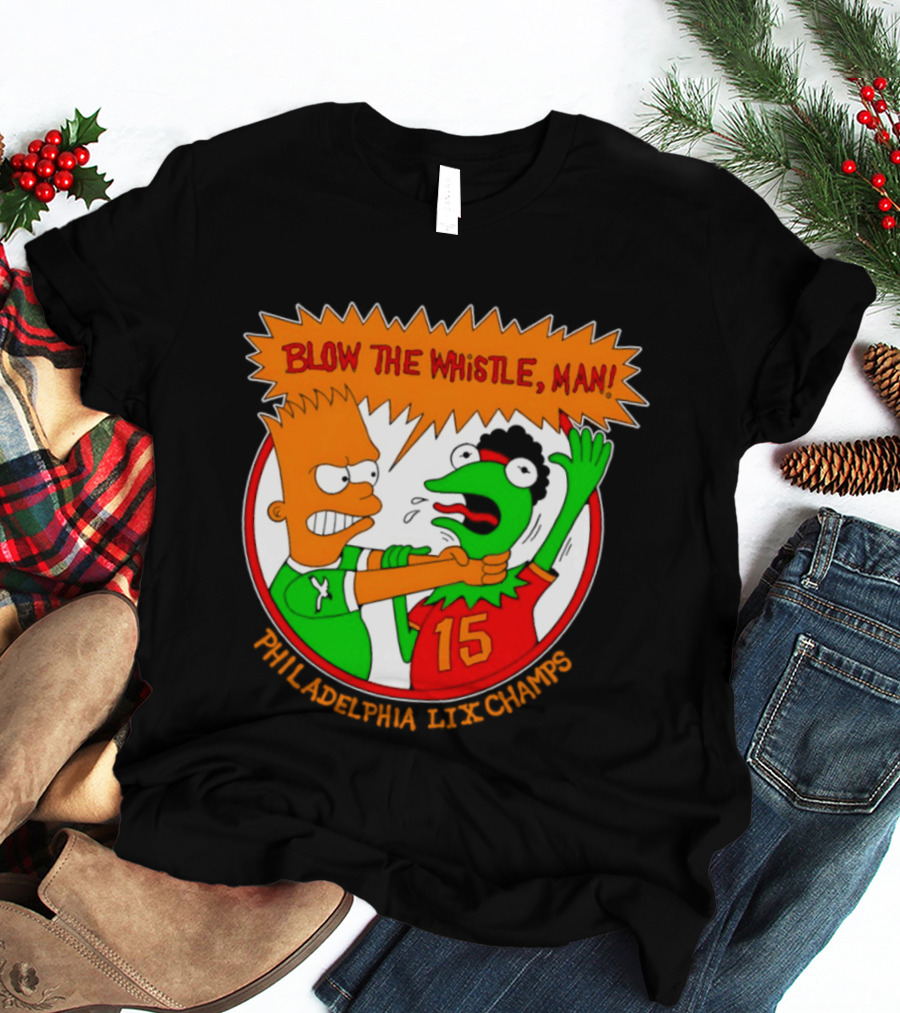 Bart Simpson Kermit The Frog Blow The Whistle Philadelphia LIX Champs T-Shirt
