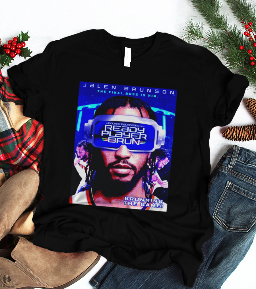 Jalen Brunson NY Knicks Ready Player Brun The Final Boss Brunning The Game T-Shirt