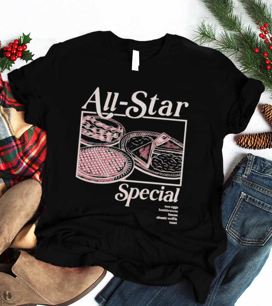 All Star Special Breakfast Two Eggs Hashbrowns Bacon Waffle Toast T-Shirt