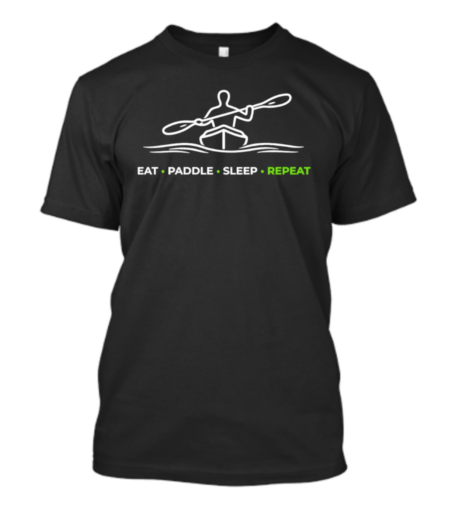 Eat Paddle Sleep Repeat Kayaking Enthusiast Lifestyle T-Shirt