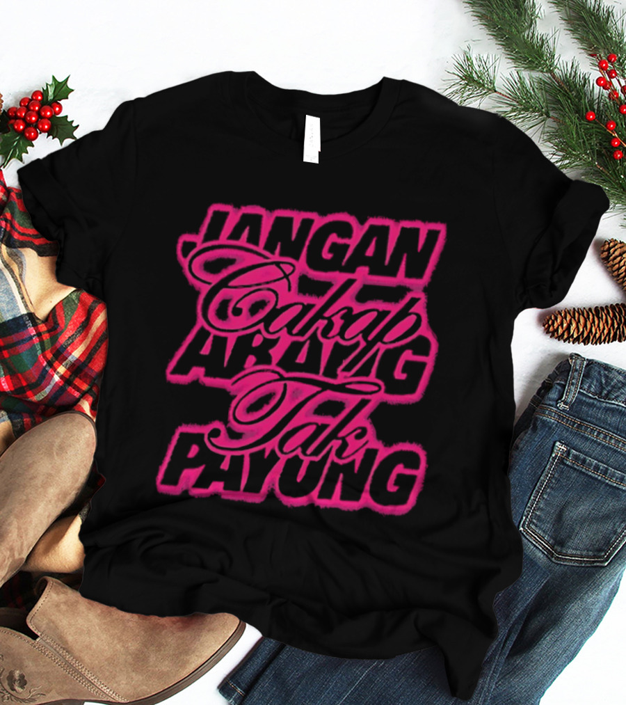 Jangan Cakap Abang Tak Payung Neon Lettering T-Shirt