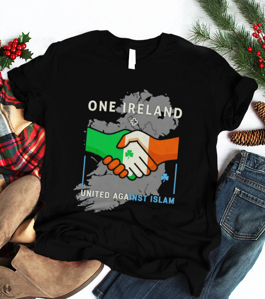 Ireland One Ireland Handshake Map United Against Islam T-Shirt