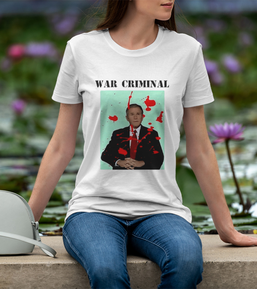 George W. Bush War Criminal Red Paint Splatter Image T-Shirt