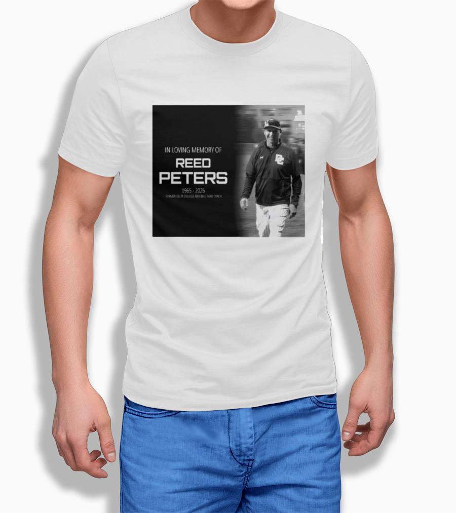 In Loving Memory Of Reed Peters 1965 2026 Former Delta College Baseball Head Coach Dc T-Shirt