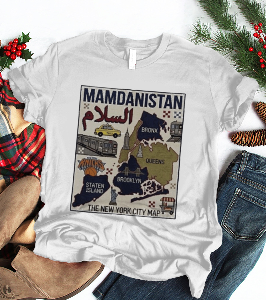 Mamdanistan Peace NYC Map Featuring Knicks Bronx Brooklyn Queens Staten Island Taxi Subway T-Shirt