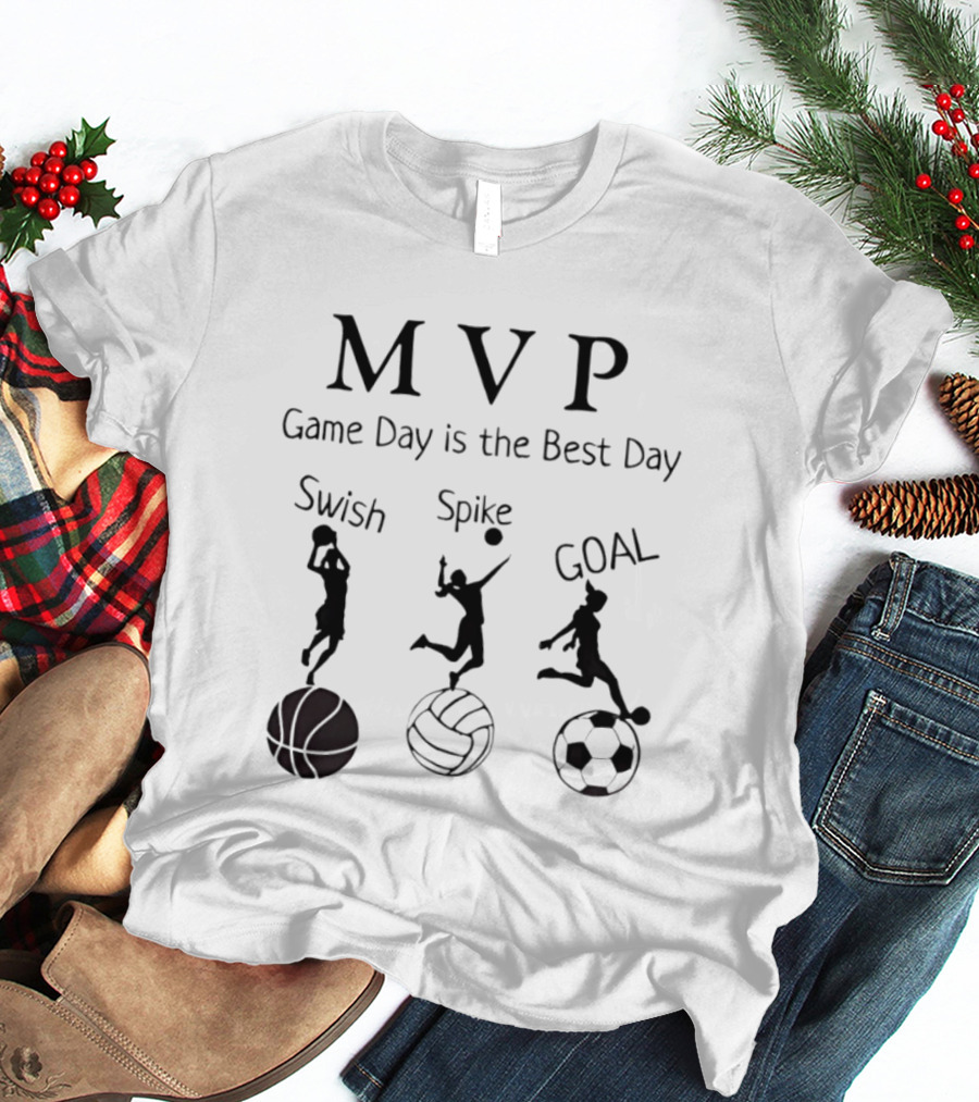 MVP Game Day Is The Best Day Swish Spike Goal T-Shirt