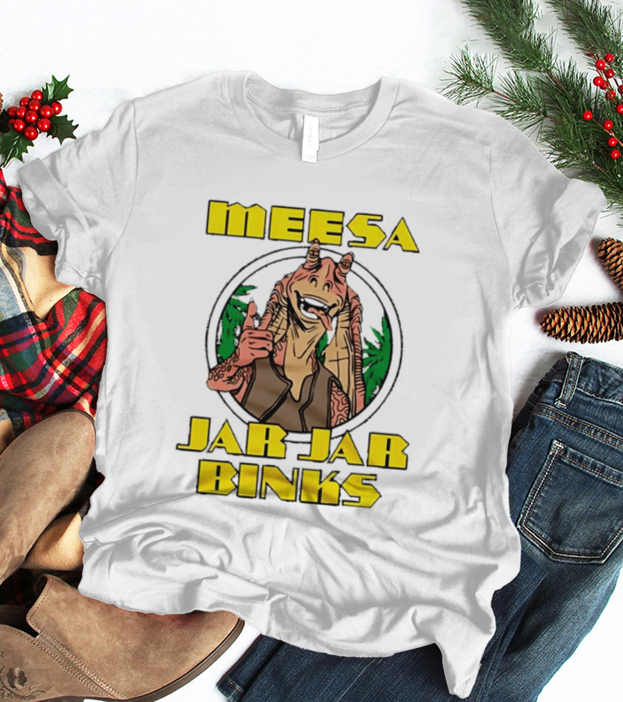 Meesa Jar Jar Binks Star Wars Fun Character Image T-Shirt