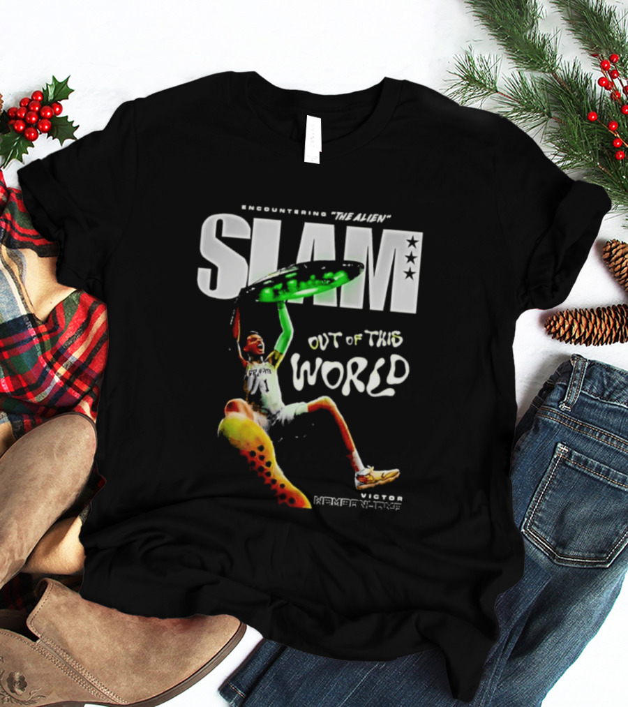 Encountering The Alien Slam Out Of This World Victor Wembanyama T-Shirt