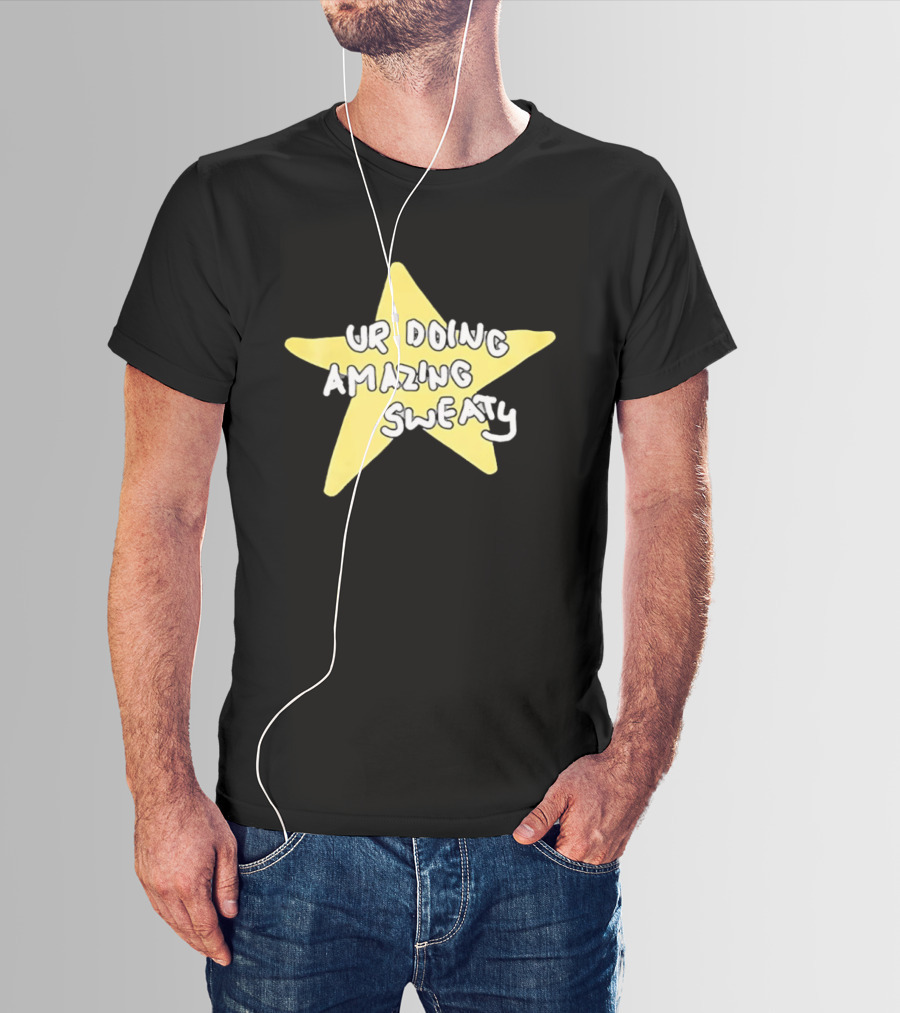 Ur Doing Amazing Sweaty Meme Yellow Star T-Shirt