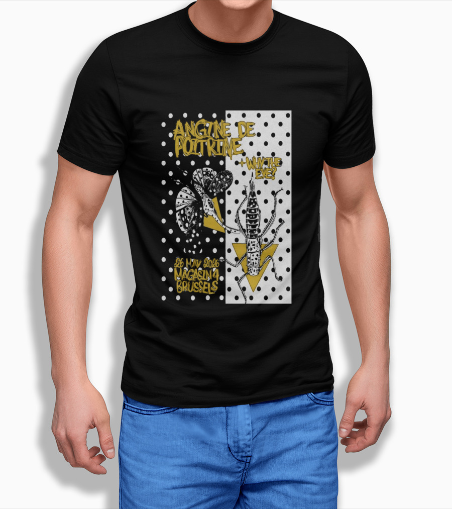 Angine De Poitrine Why The Eye 5 26 2026 Bruxelles Be T-Shirt