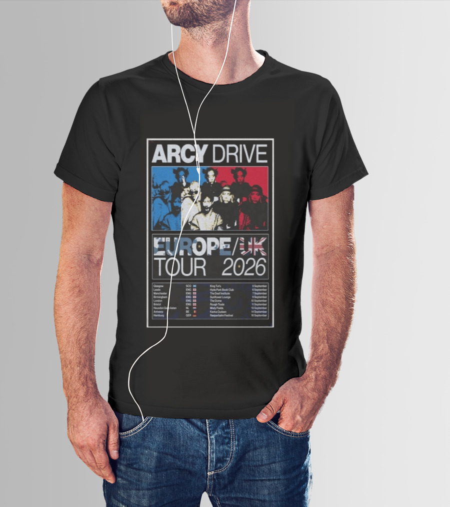 Arcy Drive Europe UK Tour 2026 Glasgow Manchester London Hamburg Dates T-Shirt