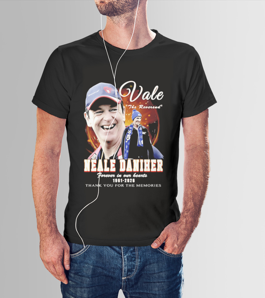 Vale Neale Daniher The Reverend Forever In Our Hearts 1961 2026 Thank You For The Memories T-Shirt
