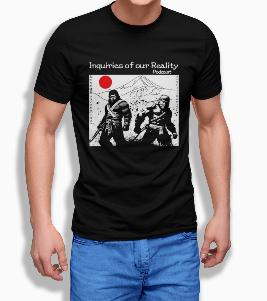 Inquiries Of Our Reality Podcast Samurai Scene With Red Sun T-Shirt