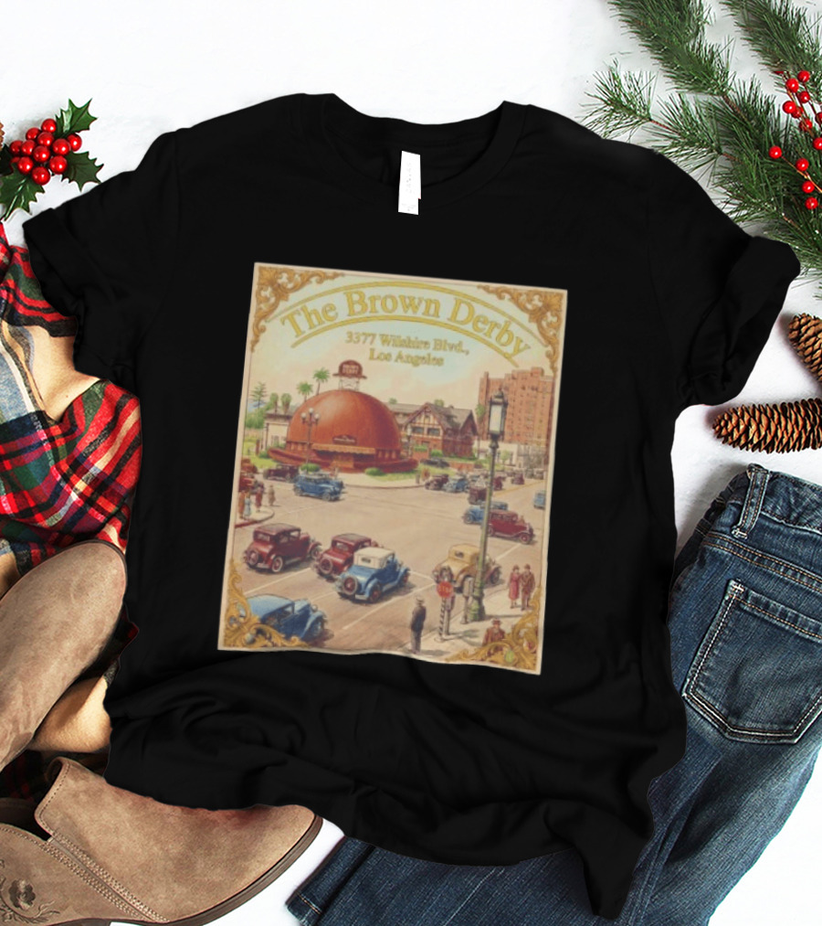 The Brown Derby 3377 Wilshire Blvd Los Angeles T-Shirt