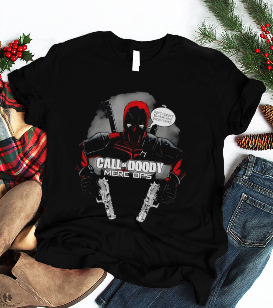 Call Of Doody Merc Ops Brown Pants Deadpool Funny Comic T-Shirt