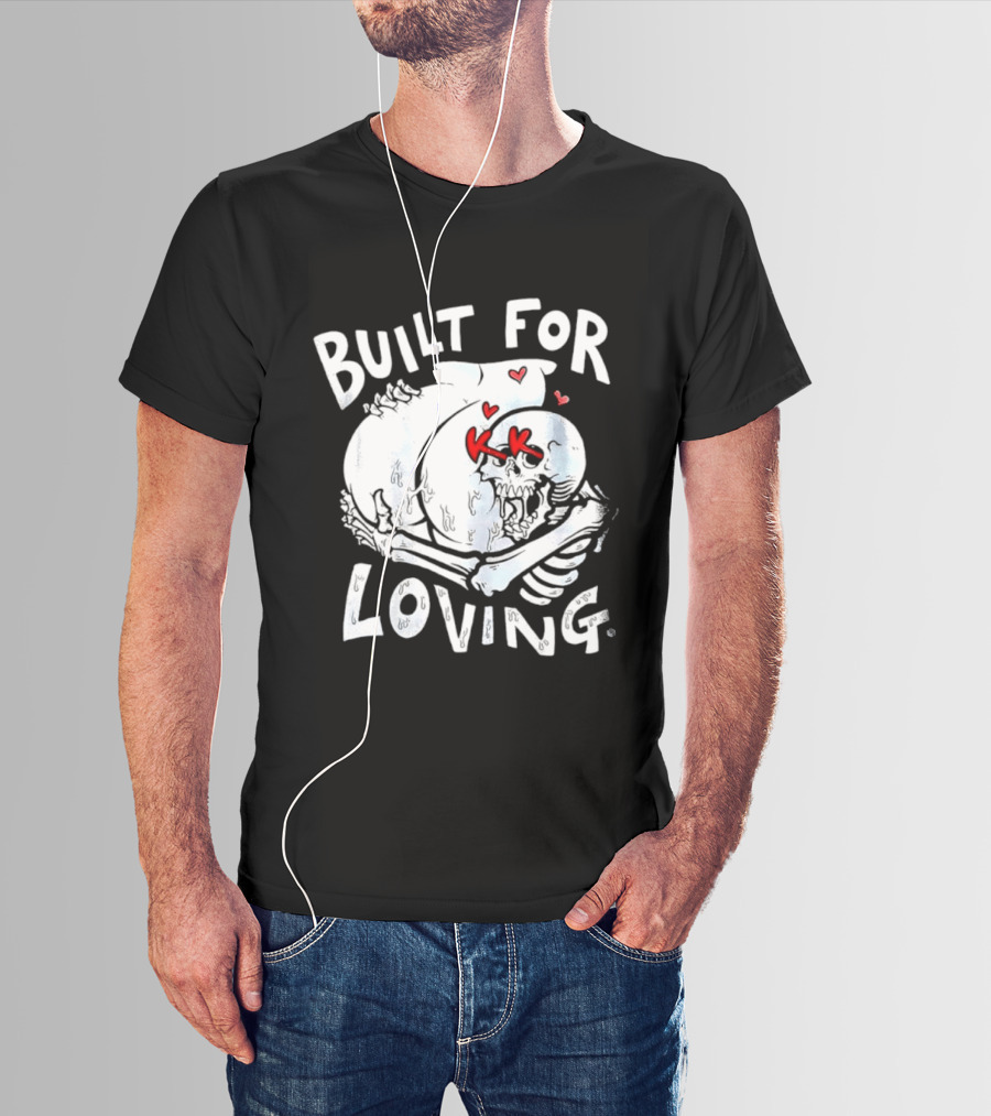 Built For Loving Skeleton Embrace With Hearts T-Shirt