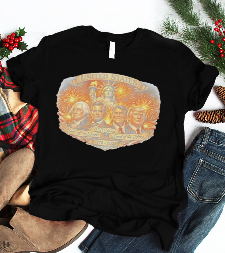 United States 250 Years 1776 2026 Home Of The Brave Land Of The Free Statue Of Liberty Fireworks Presidents T-Shirt