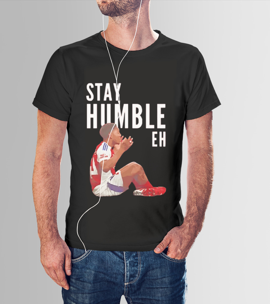 Stay Humble Eh Soccer Player Sitting Myles Lewis Skelly T-Shirt