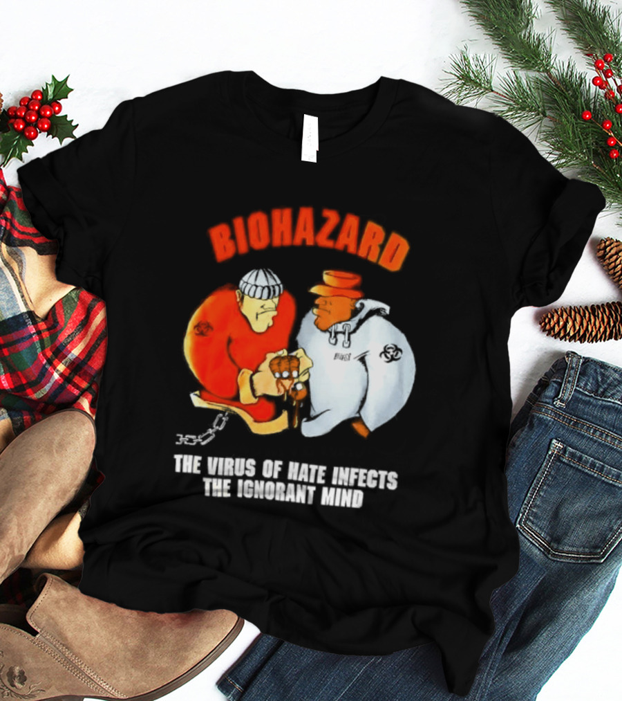 Biohazard The Virus Of Hate Infects The Ignorant Mind Orange And White Figures Confrontation T-Shirt